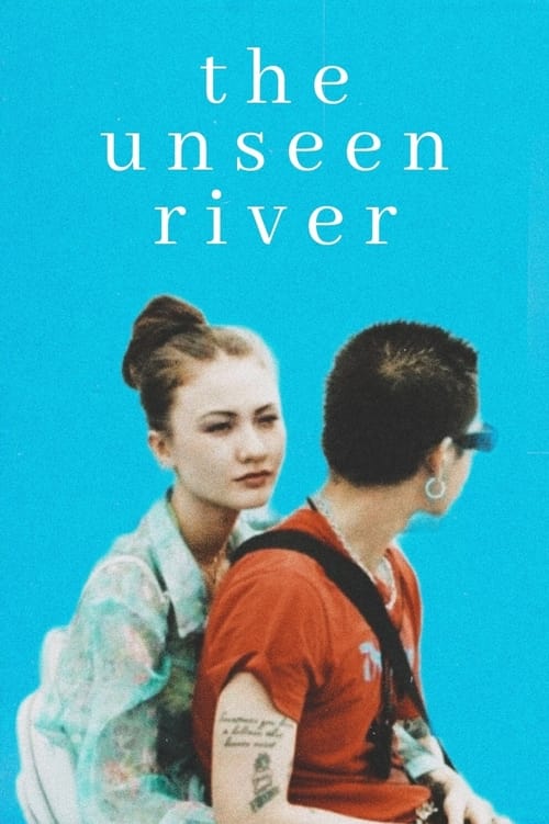 دانلود فیلم The Unseen River – رودخانه غیب